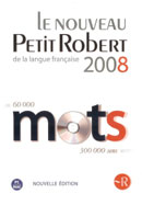 Le Petit Robert 2008 (dictionnaire fran�ais monolingue) sur CD-ROM
