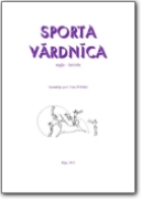 Dictionnaire du sport anglais>letton (Uldis ŠVINKS) - 2013 (EN>LT)