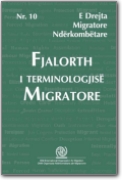 English>Albanian Glossary of Migration Terminology (IOM) - 2004 (EN>SQ)