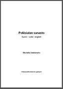 Glossario di termini di polizia (Marketta Vesisenaho) - 2010 (FI>SV-EN)