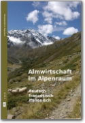 Économie alpestre dans les Alpes. Glossaire allemand, français, italien (DE-FR-IT)