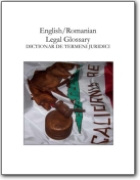 English-Romanian Legal Glossary of the Superior Court of California - 2007 (EN>RO)
