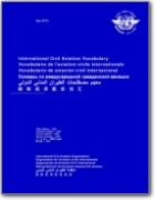 Vocabolario dell'aviazione civile internazionale - 2007 (AR-EN-ES-FR-RU-ZH)