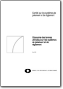 Glosario de Términos Utilizados en los Sistemas de Pago y liquidación- 2003 (FR>EN)