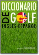 Glossario dei termini del golf inglese>spagnolo - 2016 (EN>ES)
