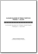 Glossario bilingue di termini del turismo francese-gallego (FR<->GL)
