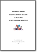 Dictionnaire anglais>slovène de biochimie et de biologie moléculaire - 2012 (EN>SL)